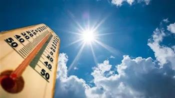 «ارتفاع درجات الحرارة مستمر».. الأرصاد تعلن تفاصيل حالة الطقس خلال الأسبوع