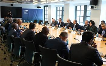 وزير الاستثمار يلتقي قيادات مؤسسة التمويل الدولية لتعزيز الشراكة الاستراتيجية