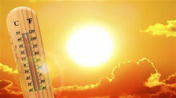 «الأرصاد» تحذر من ارتفاع درجات الحرارة من الخميس حتى السبت المقبل