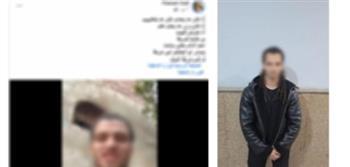 القبض على صاحب فيديو كاذب ادعى تعدي الشرطة عليه بالصف بالجيزة