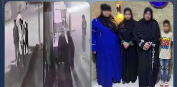 ضبط طفل و3 سيدات بعد تداول فيديو لتعديهم على ربة منزل وابنتها بالشرقية