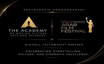 مهرجان هوليوود للفيلم العربي يعلن شراكة رسمية مع أكاديمية فنون وعلوم الصور المتحركة