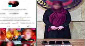 ضبط صانعة محتوى بالجيزة لنشرها مقاطع خادشة للحياء بهدف زيادة المشاهدات