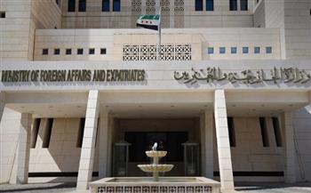 الخارجية السورية: اعتداءات إسرائيل تكشف محاولاتها تقويض جهود ترسيخ الاستقرار وجر المنطقة لمزيد من التوتر
