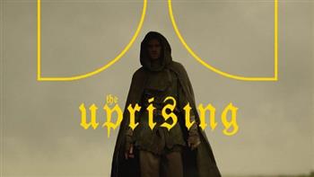 طرح البوستر التشويقي لفيلم «The Uprising» استعدادًا لعرضه في سبتمبر